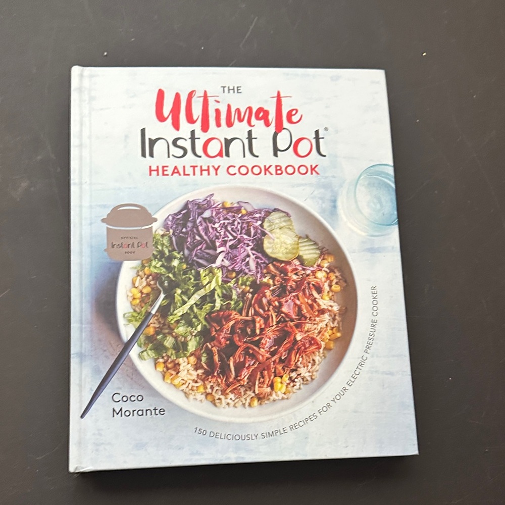 The Ultimate Instant Pot Healthy cookbook